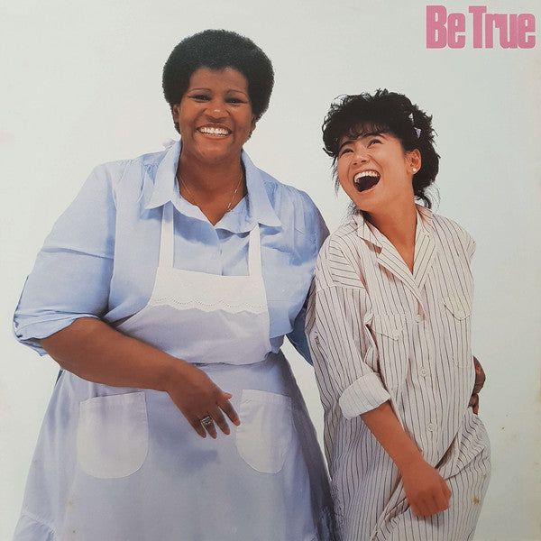 Be True