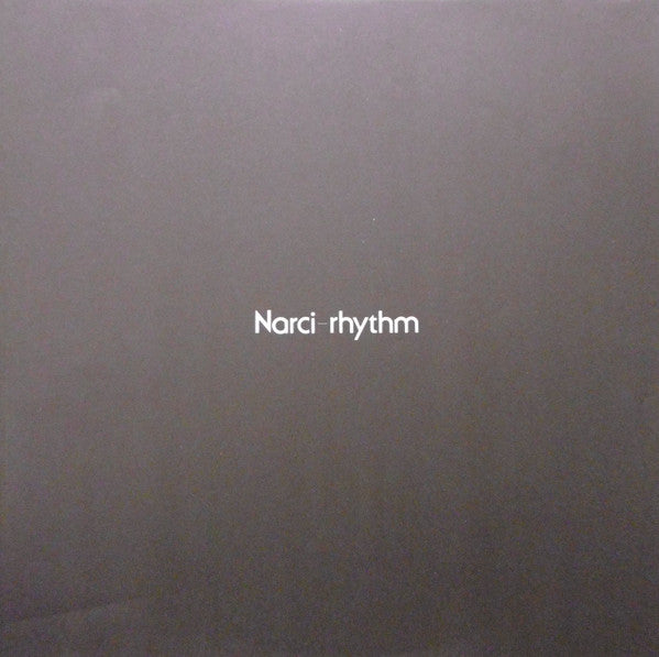 Narci-Rhythm = ナルシリズム