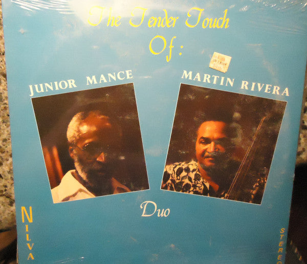 The Tender Touch Of Junior Mance & Martin Rivera (Duo)
