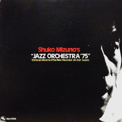 Shuko Mizuno's "Jazz Orchestra '75"