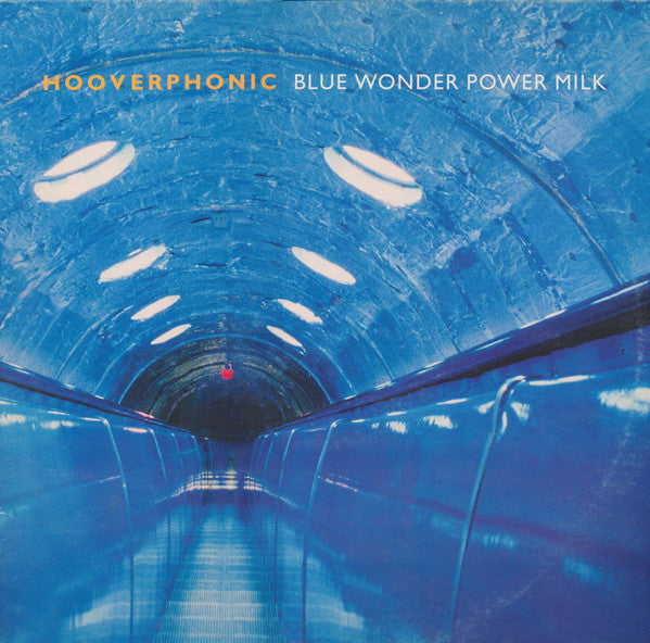 Master Release: Blue Wonder Power Milk by Hooverphonic
