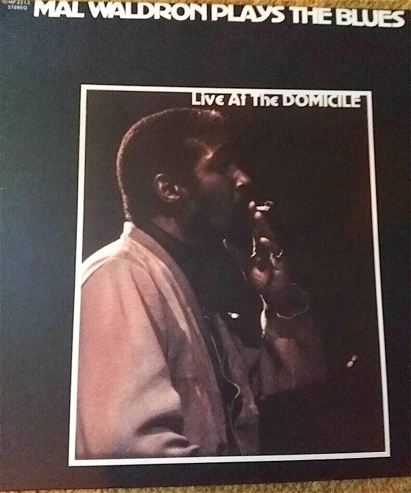 Plays The Blues - Live At The Domicile