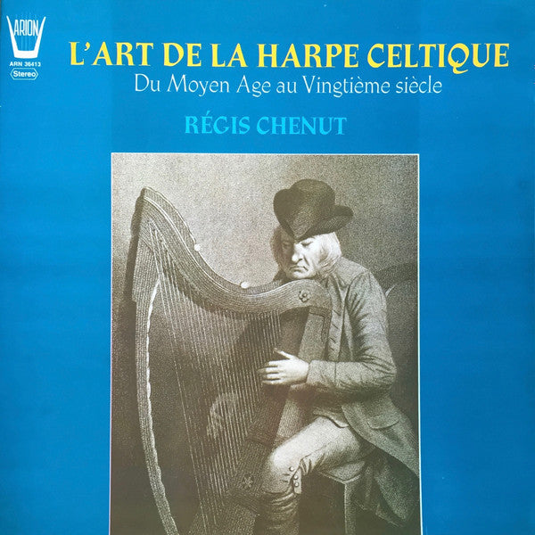 L'Art De La Harpe Celtique Du Moyen Âge Au Vingtième Siècle