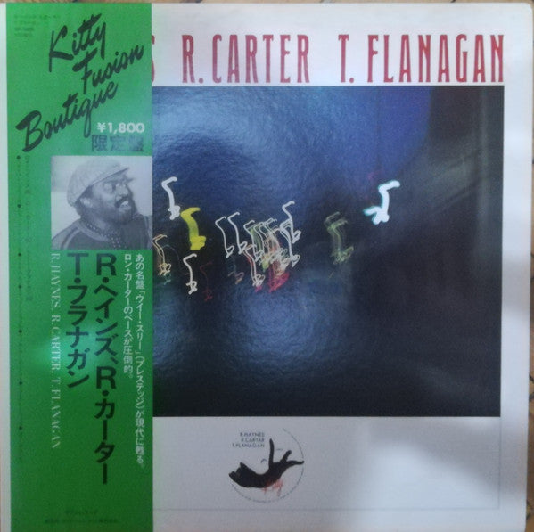 R.Haynes - R.Carter - T. Flanagan