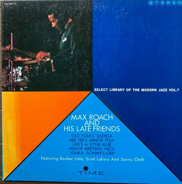 Max Roach And His Late Friends