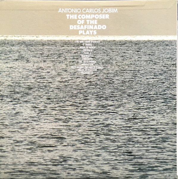 The Composer Of Desafinado, Plays