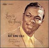 Nat King Cole - Love Is The Thing (Vinyl, LP, Album, Reissue, Stereo) Very Good (VG) / Very Good Plus (VG+)