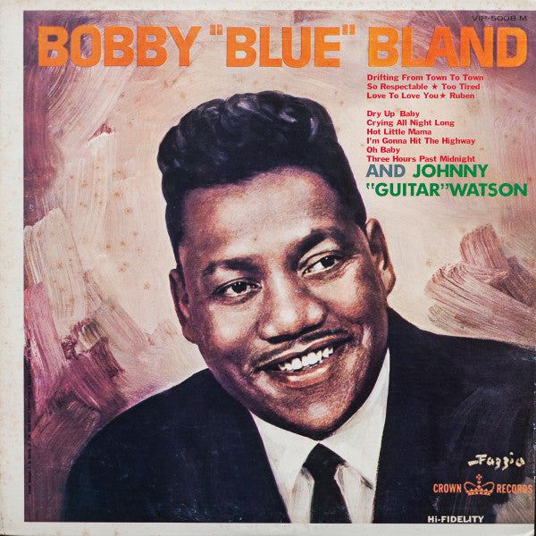 Bobby "Blue" Bland And Johnny "Guitar" Watson