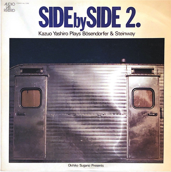Side By Side 2. Kazuo Yashiro Plays Bösendorfer & Steinway