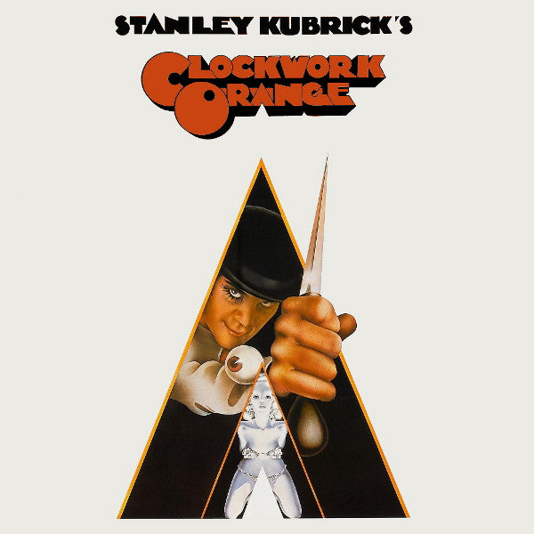 Stanley Kubrick's A Clockwork Orange
