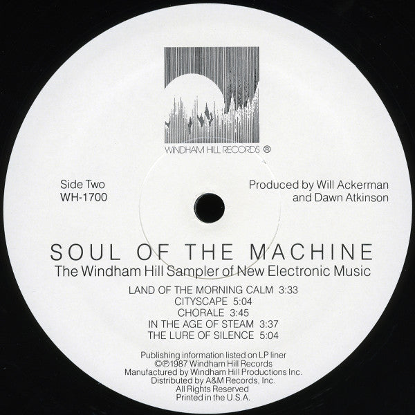 Soul Of The Machine (The Windham Hill Sampler Of New Electronic Music)