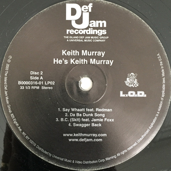 He's Keith Murray