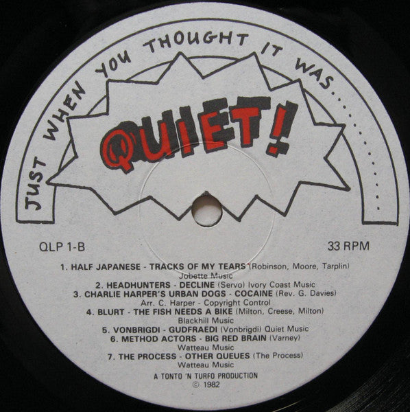 Just When You Thought It Was... Quiet!