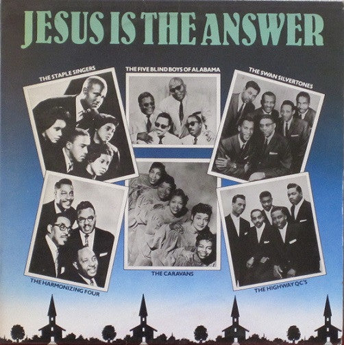 Jesus Is The Answer