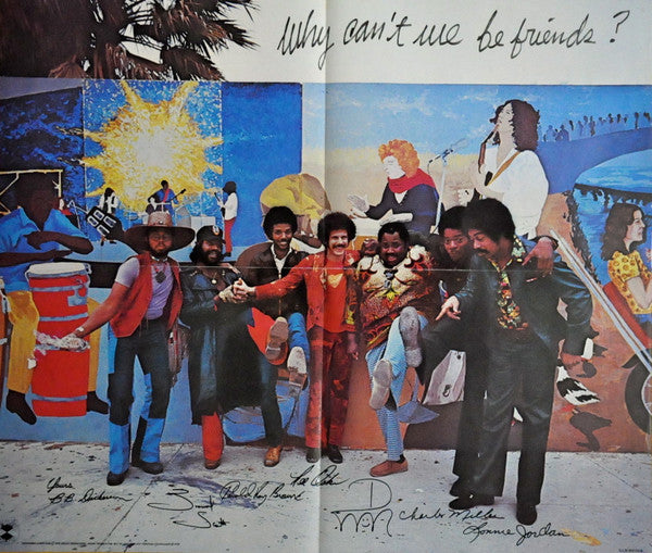 Why Can't We Be Friends?