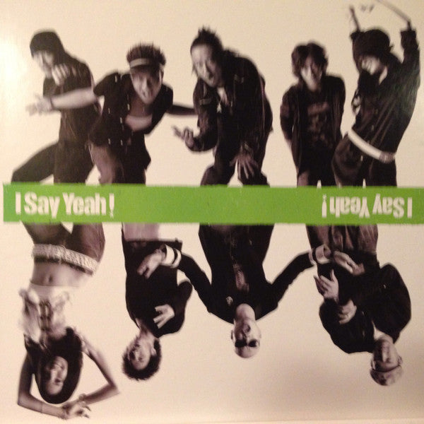 I Say Yeah !