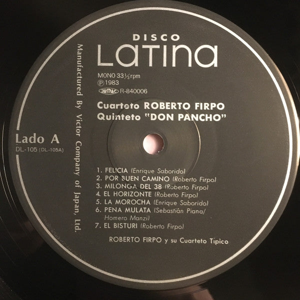Cuarteto Roberto Firpo / Quinteto Don Pancho 1937-41