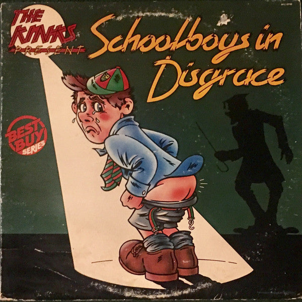 The Kinks Present Schoolboys In Disgrace