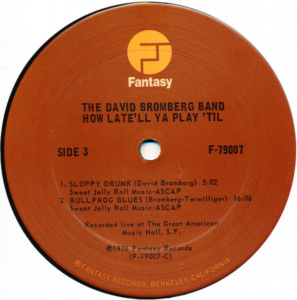 How Late'll Ya Play 'Til?