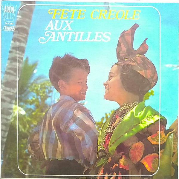 Release: Fête Créole Aux Antilles-Vinyl-France-None-30 T 087-15191225