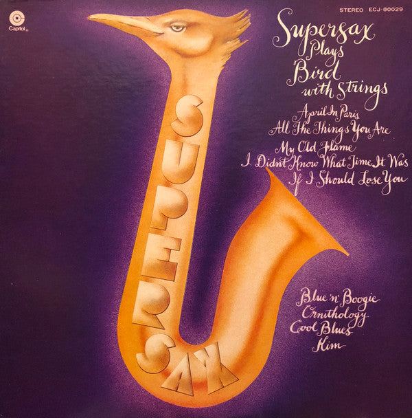 Supersax Plays Bird With Strings