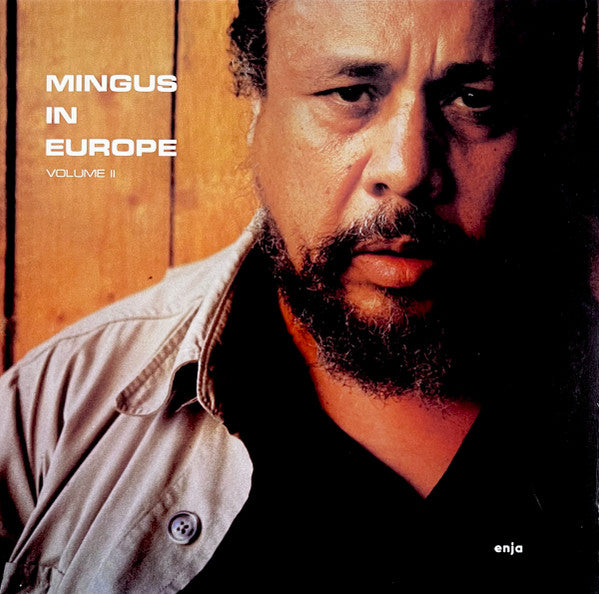 Mingus In Europe Volume II
