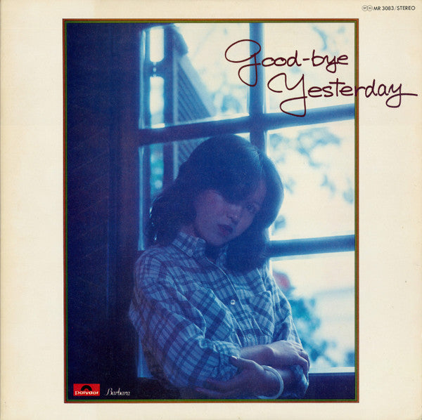 Good-bye Yesterday / グッドバイ イエスタデー