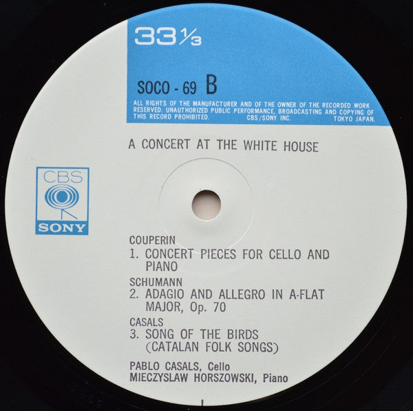 Casals: White House Concert/ A Living Portrait In His Own Words