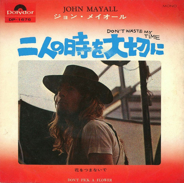 Master Release: Don't Waste My Time by John Mayall