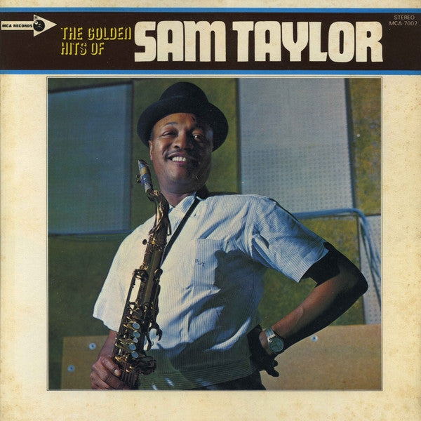 The Golden Hits Of Sam Taylor