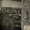 The Red Garland Trio - Groovy (LP, Album, Reissue) - Very Good Plus (VG+) / Very Good Plus (VG+)