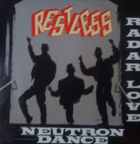 Radar Love / Neutron Dance