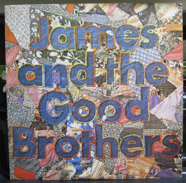 James And The Good Brothers