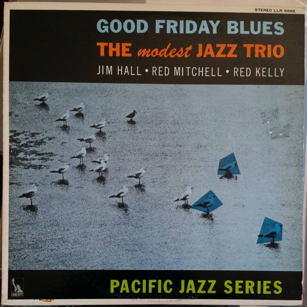 Good Friday Blues: The Modest Jazz Trio