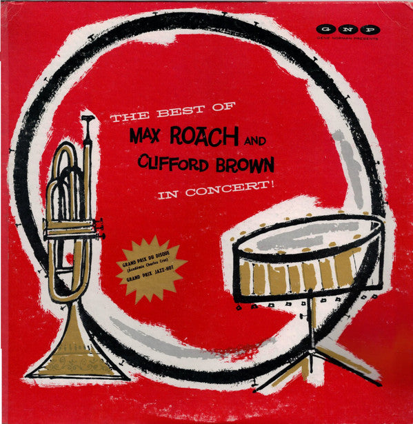 The Best Of Max Roach And Clifford Brown In Concert
