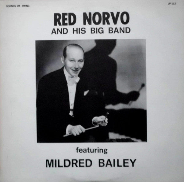 Red Norvo And His Big Band Featuring Mildred Bailey