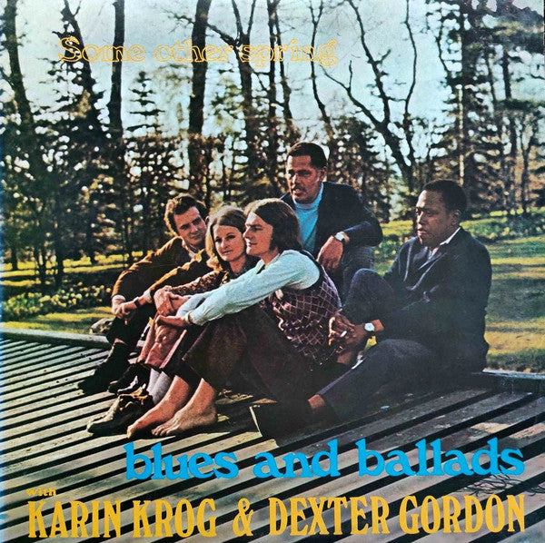 Some Other Spring, Blues And Ballads
