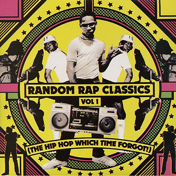 Random Rap Classics Vol.1 (The Hip Hop Which Time Forgot!)