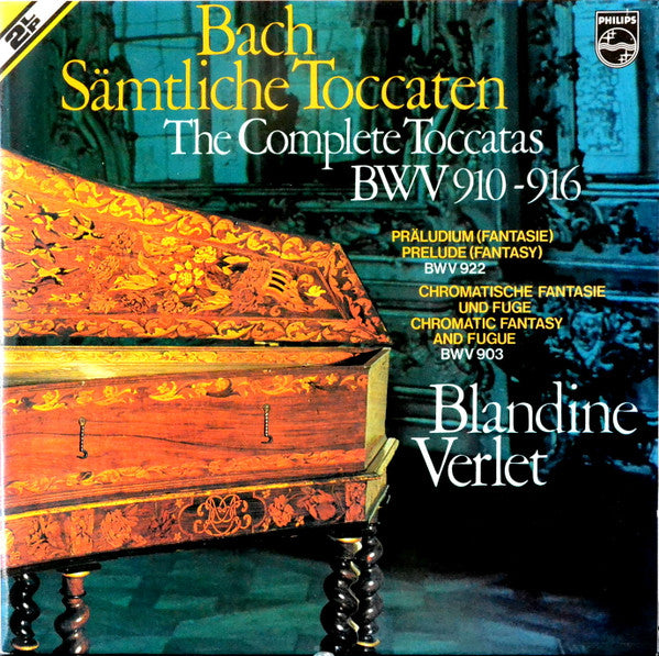 Sämtliche Toccaten = The Complete Toccatas, BWV 910-916 / Präludium (Fantasie) = Prelude (Fantasy), BWV 922 / Chromatische Fantasie Und Fugue = Chromatic Fantasy And Fugue, BWV 903