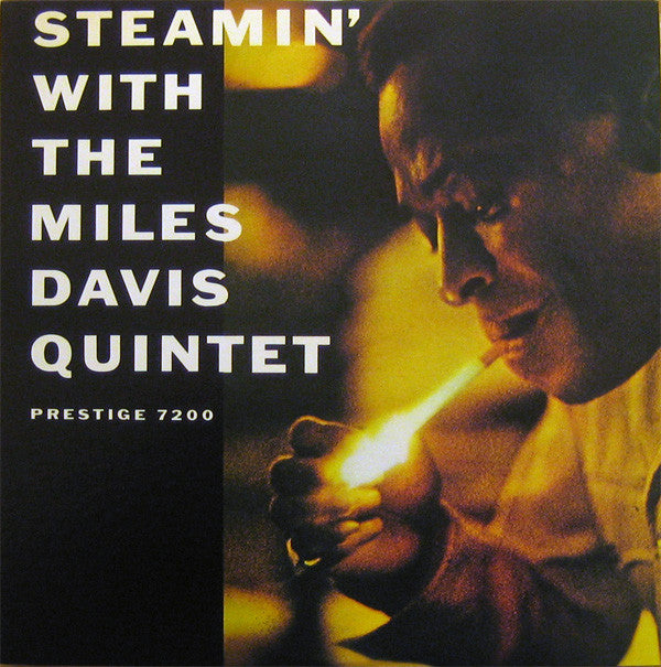 Steamin' With The Miles Davis Quintet