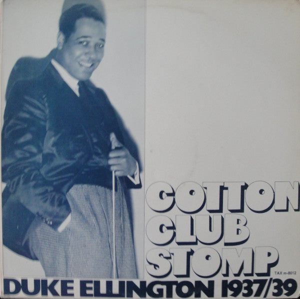 Cotton Club Stomp 1937/39