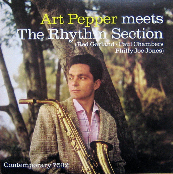 Art Pepper Meets The Rhythm Section
