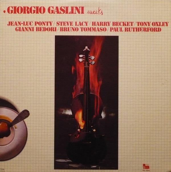 Giorgio Gaslini Meets Jean-Luc Ponty / Steve Lacy / Harry Becket / Tony Oxley / Gianni Bedori / Bruno Tommaso / Paul Rutherford