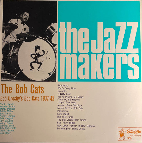 The Bob Cats - Bob Crosby's Bob Cats 1937-42