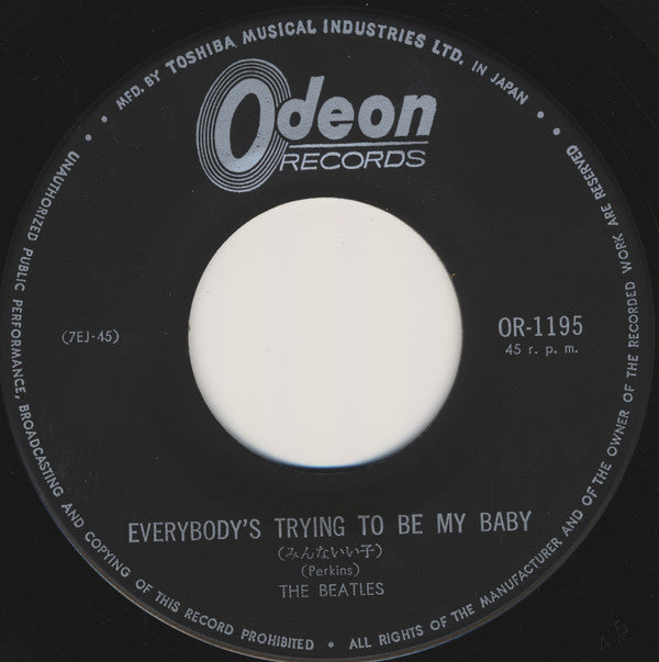 I Don't Want To Spoil The Party / Everybody's Trying To Be My Baby