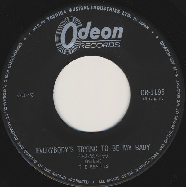 I Don't Want To Spoil The Party / Everybody's Trying To Be My Baby