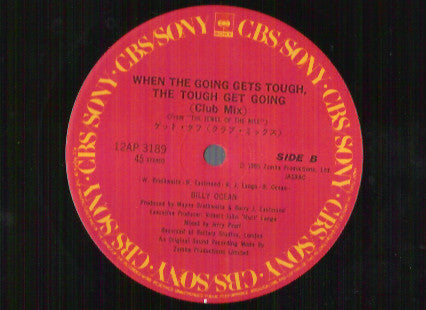 There'll Be Sad Songs (To Make You Cry) / When The Going Gets Tough, The Tough Get Going