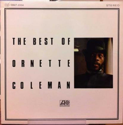 The Best Of Ornette Coleman - Ornette Coleman Quartet (オーネット・コールマン)
