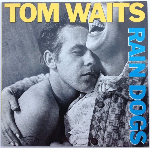 Rain Dogs