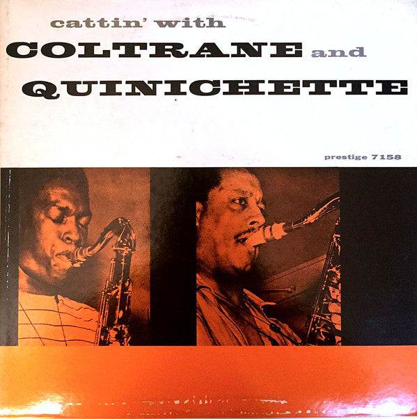 Cattin' With Coltrane And Quinichette